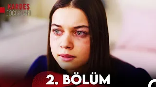 Kardeş Çocukları 2. Bölüm (FULL HD)