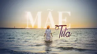 Tita - Mãe