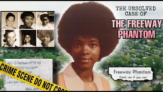 The Unsolved Case of the Freeway Phantom Murders