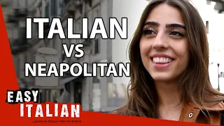 Italian vs Neapolitan: Which Language Do Neapolitans Speak Most? | Easy Italian 119