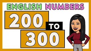 ✴Numbers 200 to 300 in English Words I Counting To 300 by 1s | Counting Numbers