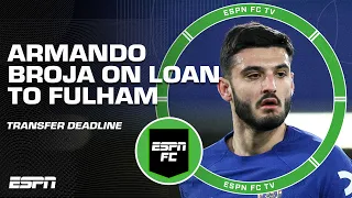 Armando Broja set to join Fulham on loan 👀 TRANSFER DEADLINE DAY RECAP | ESPN FC