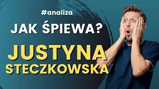 Jak śpiewa JUSTYNA STECZKOWSKA - Reakcja Analiza