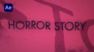 Horror Title Animation in After Effects | Tutorial