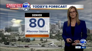 First Alert Action Day: Strong storms for Denver today