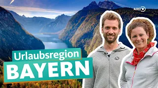 Bayern – Aktivurlaub vs. Erholungsurlaub | ARD Reisen