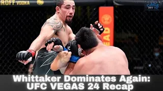 Whittaker dominates Again: UFC Vegas 24 Recap