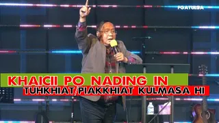 Khai Cii Po nading in Tuhkhiat/Piakkhiat Kulmasa hi // Rev.Dam Suan Mung # Nov 7, 2021