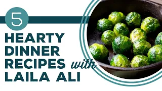 Full Episode Fridays: Hearty Favorites - 5 Hearty Dinner Recipes with Laila Ali