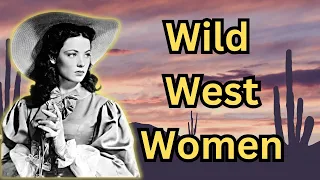 Wild West Women!