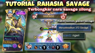 TUTORIAL ZILONG SAVAGE YANG BAIK DAN BENAR, Terbongkar Rahasia Savage selama ini 🔥| MLBB