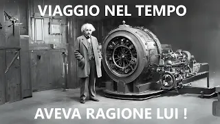 Viaggiare nel tempo. Einstein aveva ragione !