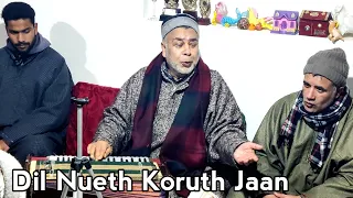 Dil Neuth Koruth Jaan | Naemi Soab | Ab Rashid Hafiz