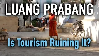 Did I Just Travel Laos? // Luang Prabang and the Effects of Tourism