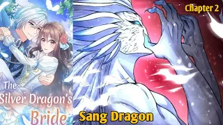 The Silver Dragon's Bride - Chapter 2 || Komik Manga Manhwa
