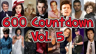600 Greatest Songs Countdown Vol. 5