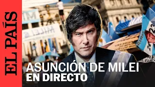 DIRECTO | Asunción presidencial de Javier Milei como presidente de Argentina | EL PAÍS