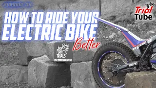 Trial Tube - How to ride your electric bike better?