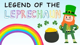 Legend of the Leprechaun for Kids! | St Patrick’s Day