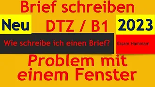 DTZ / B1 | Brief schreiben | Problem in der Wohnung | Fenster schließt nicht | with subtitles مترجم