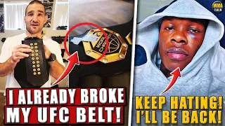 Sean Strickland BREAKS his UFC belt + FIXES it w/ duct tape! Adesanya REFLECTS on his UFC 293 loss!