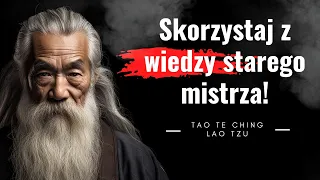 Tao Te Ching - starożytna mądrość Lao Tzu. Księga Drogi i Cnoty | Taoizm - 2500 lat wiedzy. (WAŻNE)