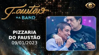 FAUSTÃO NA BAND - PIZZA DO FAUSTÃO - 09/01/2023 - PROGRAMA COMPLETO