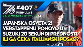 Lap76 #407 F1 Japanska Osveta 2 Verstappen ponovo sekundi prednostiIl ili ga čeka italijanski posao?