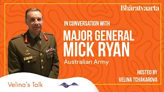 A Conversation With Major General Mick Ryan and Velina Tchakarova on Bharatvaarta  #Geopolitics