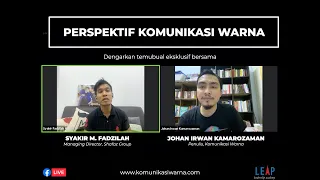 Syakir Fadzilah: Personal Efficiency Using Colored Brain | Perspektif Komunikasi Warna Ep2