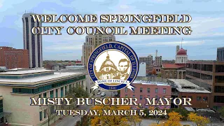 Springfield City Council Meeting, March 5, 2024