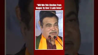 Nitin Gadkari: "Will Win This Election From Nagpur By Over 5 Lakh Votes"