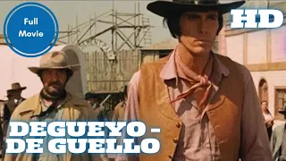Degueyo - De Guello | Western | HD | Full Movie in English