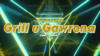 BIAŁAS & LANEK - Grill u Gawrona (Coiky Remix)