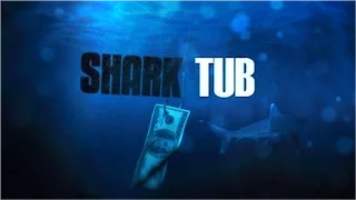 Shark Tub 2016 Trailer