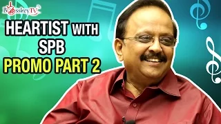 Singing Maestro | SP Balasubramaniam Exclusive Interview | Heartist Promo| Part 2 | Bosskey TV