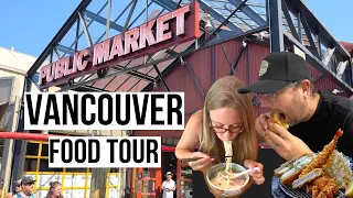 What to EAT in VANCOUVER 2023 | Granville Market & Richmond Public Market