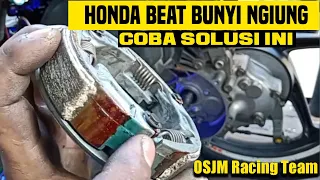 HONDA BEAT FI KASAR DAN NGIUNG DI BAGIAN CVT || TENAGA LOYO DAN KURANG BERTENAGA