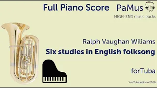 Ralph Vaughan Wiliams: Six Studies in English Folksong for Tuba and Piano