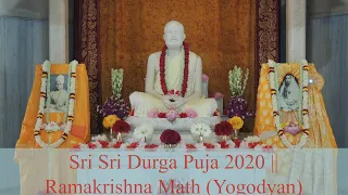 Sri Sri Durga Puja 2020 || Ramakrishna Math (Yogodyan)