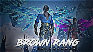 BROWN RANG X ICE EMPEROR🔥|| Ice emperor edits || AVM/EDITS  BTTH EDITS | battle through the heavens