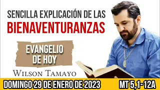 Evangelio de hoy DOMINGO 29 de ENERO (Mt 5,1-12a) | Wilson Tamayo | Tres Mensajes