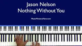 Nothing Without You - Jason Nelson