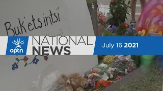 APTN National News July 16, 2021 – Unmarked grave search, First Nation declares state of emergency