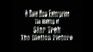 "A BOLD NEW ENTERPRISE - The Making of STAR TREK: The Motion Picture" - (2001)