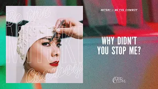 Mitski - Why Didn't You Stop Me (Official Audio)