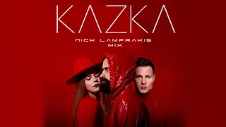 Kazka - Cry - KAZKA — ПЛАКАЛА (Nick Lamprakis Mix Summer 2019)