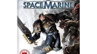 Запись 3 - Warhammer 40,000: Space Marine (PS3) - «Успех измеряется кровью: твоей или врагов»