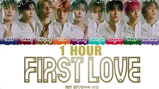 [1 HOUR] NCT 127 - 'FIRST LOVE' Lyrics [Color Coded_Kan_Rom_Eng]