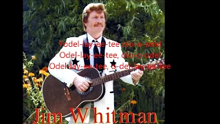 '' BLUE YODEL LULLABY ''   THE SONGS OF  JIM WHITMAN.